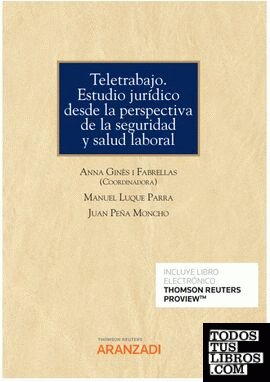 Teletrabajo. Estudio jurídico desde la perspectiva de la seguridad y salud laboral (Papel + e-book)