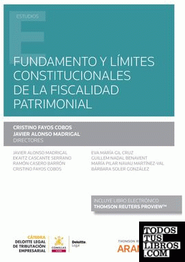 Fundamento y límites constitucionales de la fiscalidad patrimonial (Papel + e-book)