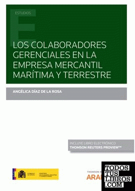 Los colaboradores gerenciales en la empresa mercantil marítima y terrestre (Papel + e-book)