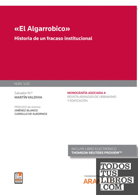 El Algarrobico, historia de un fracaso institucional (Papel + e-book)
