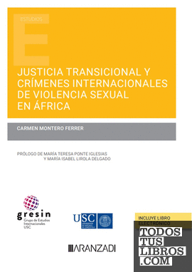 Justicia transicional y crímenes internacionales de violencia sexual en África (Papel + e-book)