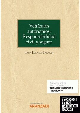 Vehículos autónomos. Responsabilidad civil y seguro (Papel + e-book)