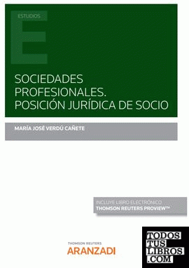 Sociedades Profesionales. Posición jurídica de socio (Papel + e-book)