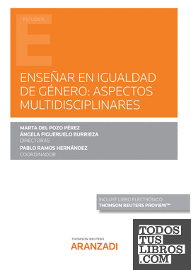 Enseñar en igualdad de género: aspectos multidisciplinares (Papel + e-book)