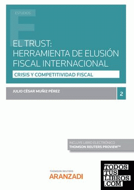 El Trust: herramienta de elusión fiscal internacional (Papel + e-book)