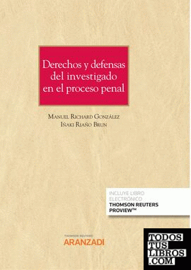 Derechos y defensas del investigado en el proceso penal (Papel + e-book)