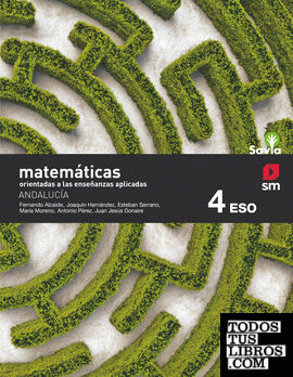 Matemáticas orientadas a las enseñanzas aplicadas. 4 ESO. Savia. Andalucía