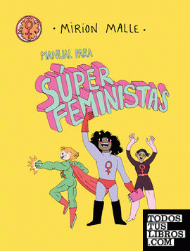 Manual para súper feministas