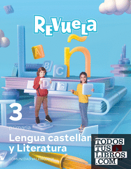 Lengua castellana y Literatura. 3 Primaria. Revuela. Comunidad Valenciana