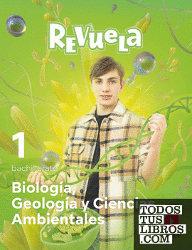 DA. Biología, Geología y Ciencias Ambientales. 1 Bachillerato. Revuela