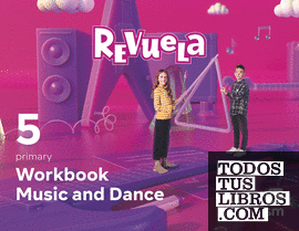 Music and Dance. Workbook. 5 Primary. Revuela