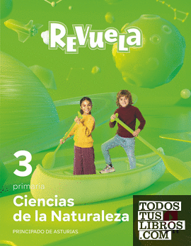 Ciencias de la naturaleza. 3 Primaria. Revuela. Asturias