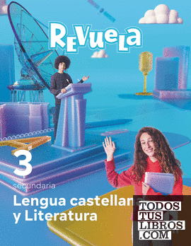 Lengua Castellana y Literatura. 3 Secundaria. Revuela