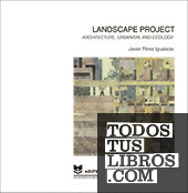 Landscape Project Architecture, Urbanism and Ecology