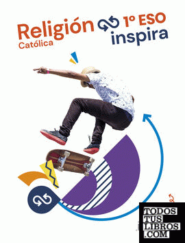 Proyecto Inspira - Religión Católica 1 ESO