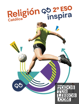 Proyecto Inspira - Religión Católica 2 ESO