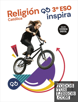 Proyecto Inspira - Religión Católica 3 ESO