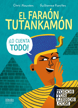 El faraón Tutankamón ¡lo cuenta todo!