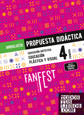 Proyecto: FanFest. Educación Plástica y Visual 4. Propuesta didáctica [Andalucía]
