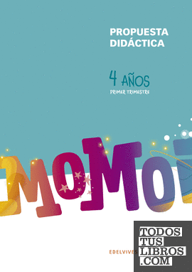 Proyecto Momoi - 4 años : Primer trimestre. Propuesta didáctica