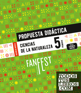 Proyecto: FanFest. Ciencias de la Naturaleza 5. Propuesta didáctica [Murcia]