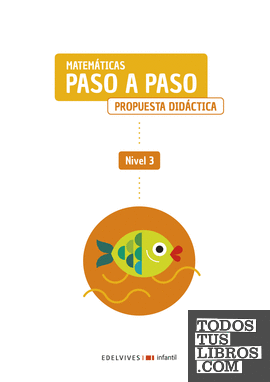 Proyecto Paso a paso - Nivel 3. Propuesta didáctica
