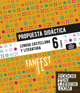 Proyecto: FanFest. Lengua castellana y Literatura 6. Propuesta didáctica [Murcia]