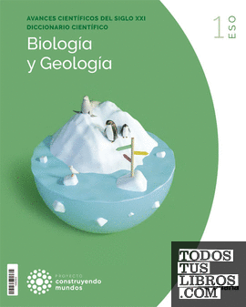 BIOLOGIA Y GEOLOGIA 1 ESO CONSTRUYENDO MUNDOS