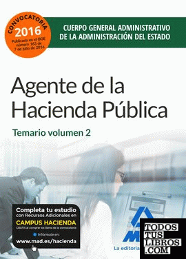 Agentes de la Hacienda Pública Cuerpo General Administrativo de la Administración del Estado. Temario Volumen 2