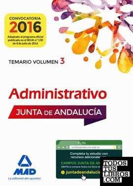 Administrativos de la Junta de Andalucía Turno Libre. Temario Volumen 3
