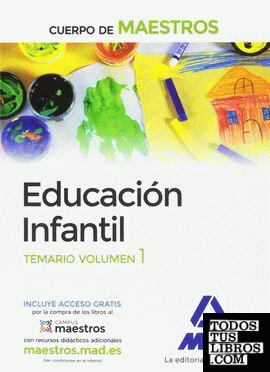 Cuerpo  de Maestros Educación Infantil. Temario volumen 1