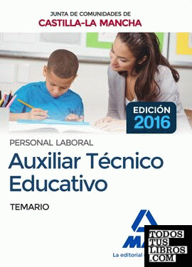 Auxiliar Técnico Educativo (Personal Laboral De La Junta De Comunidades De Castilla-La Mancha). Temario