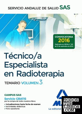 Técnico/a Especialista en Radioterapia del Servicio Andaluz de Salud. Temario específico volumen 3