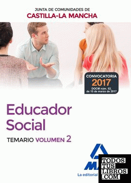 Educadores Sociales de la Junta de Comunidades de Castilla-La Mancha. Temario Específico Volumen 2