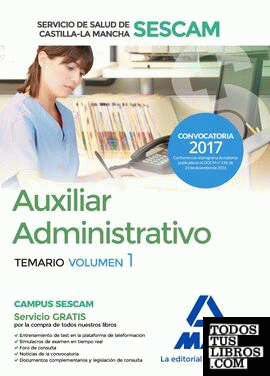 Auxiliar Administrativo del Servicio de Salud de Castilla-La Mancha (SESCAM). Temario volumen 1