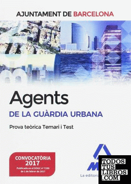 Agents de La Guàrdia Urbana de Lajuntament de Barcelona. Prova teòrica Temari i Test