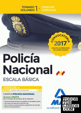 Policía Nacional Escala Básica. Temario volumen 1 Ciencias Jurídicas