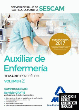 Auxiliar de enfermería del Servicio de Salud de Castilla-La Mancha (SESCAM). Temario específico volumen 2