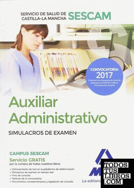 Auxiliar Administrativo del Servicio de Salud de Castilla-La Mancha (SESCAM). Simulacro de examen