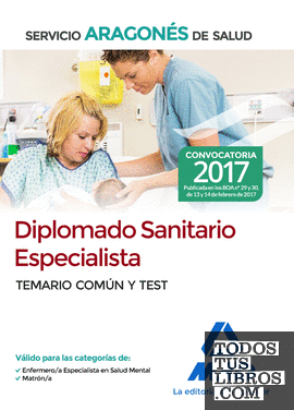 Diplomado Sanitario Especialista del Servicio Aragonés de Salud. Temario común y test