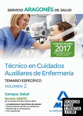 Técnico en Cuidados Auxiliares de Enfermería del Servicio Aragonés de Salud. Temario específico volumen 2