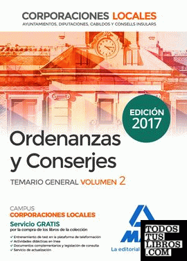 Ordenanzas y Conserjes de Corporaciones Locales. Temario general volumen 2