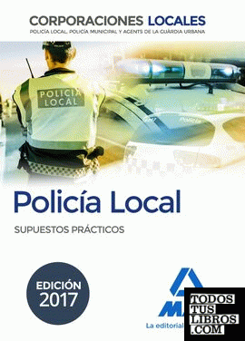 Policía Local. Supuestos Prácticos