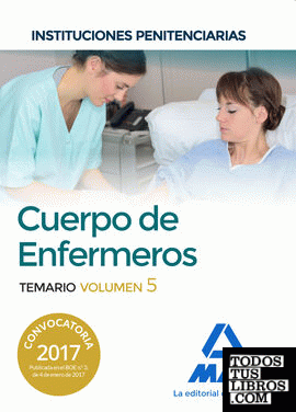 Cuerpo de Enfermeros de Instituciones Penitenciarias. Temario Volumen 5