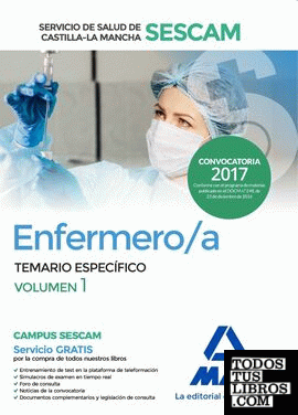 Enfermero/a del Servicio de Salud de Castilla-La Mancha (SESCAM). Temario específico volumen 1