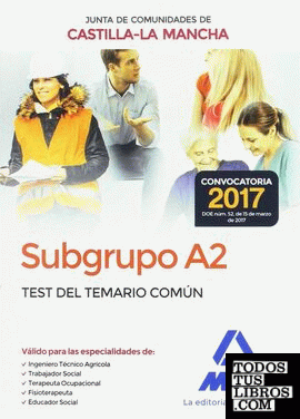 Subgrupo A2 de la Junta de Comunidades de Castilla-La Mancha. Test del Temario Común