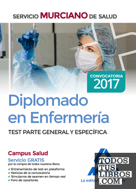 Diplomado en Enfermería del Servicio Murciano de Salud. Test parte general y específica