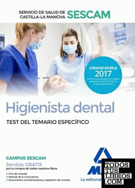 Higienista dental del Servicio de Salud de Castilla-La Mancha (SESCAM). Test del temario específico