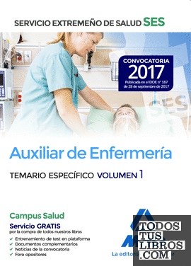 Auxiliar de enfermería del Servicio Extremeño de Salud (SES). Temario Específico volumen 1