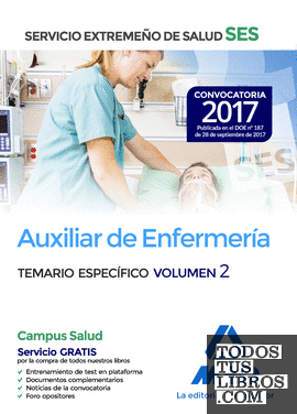 Auxiliar de enfermería del Servicio Extremeño de Salud (SES). Temario Específico volumen 2
